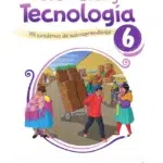 Ciencia y Tecnología 6: mi cuaderno de autoaprendizaje