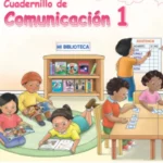 Cuadernillo de Comunicación 1. Primer grado de Primaria