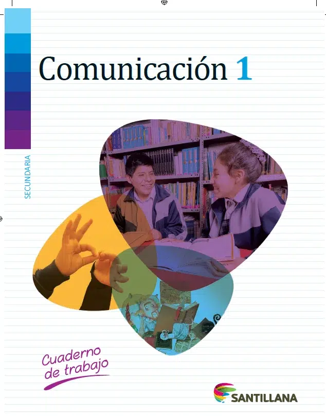 Libro de Comunicación Santillana 1 de secundaria