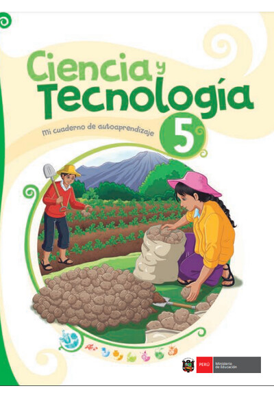 Ciencia y Tecnología 5: mi cuaderno de autoaprendizaje