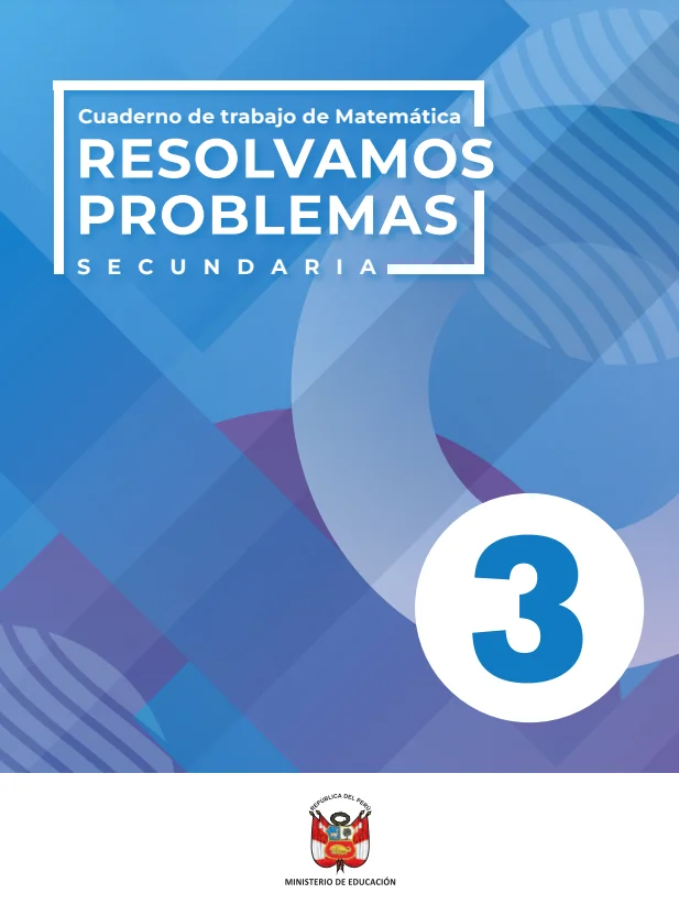 Resolvamos Problemas 3 Secundaria: Cuaderno de trabajo de Matemática