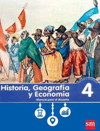 Manual para el Docente Historia, Geografía y Economía 4 de Secundaria