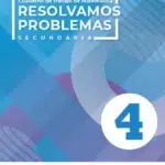 Resolvamos Problemas 4 Secundaria: Cuaderno de trabajo de Matemática