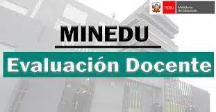 Evaluación Docente del Minedu